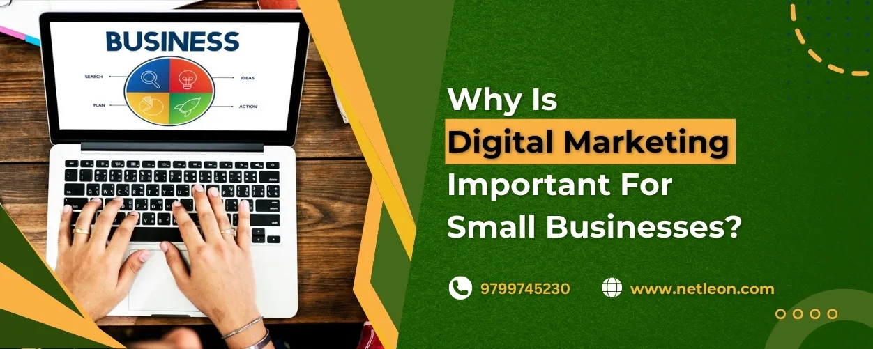  Why Is Digital Marketing Important For Small Businesses?