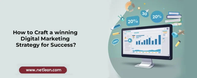 How to Craft a Winning Digital Marketing Strategy for Success?